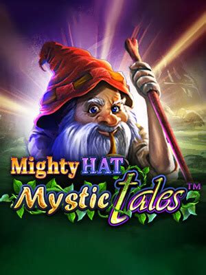 Mighty Hat Mystic Tales bet365